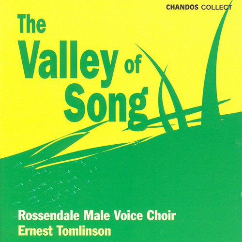 ROSSENDALE MALE VOICE CHOIR: Valley of Song (The)