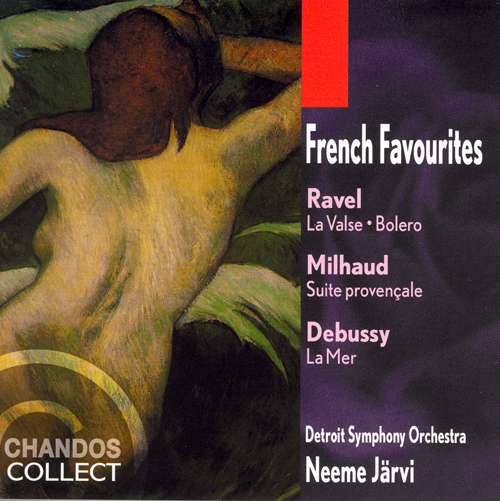 RAVEL: La valse / Bolero / MILHAUD: Suite provencale / DEBUSSY: La mer