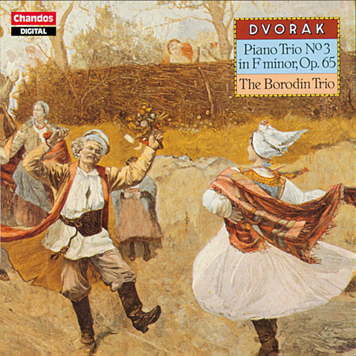 DVORAK, A.: Piano Trio No. 3 (Borodin Trio)