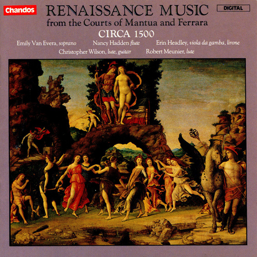 RENAISSANCE MUSIC FROM THE COURTS OF MANTUA AND FERRARA