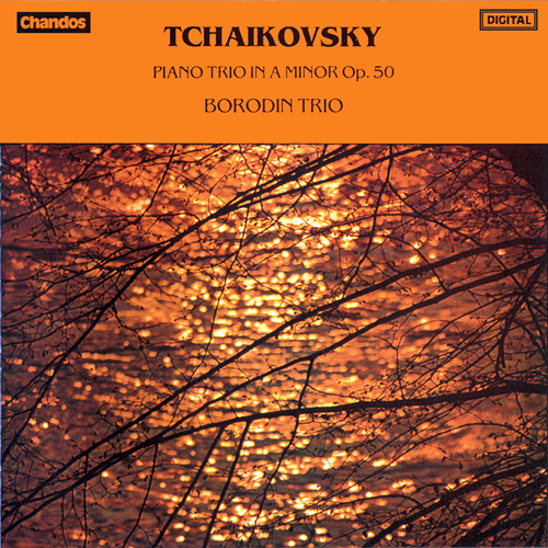 TCHAIKOVSKY, P.I.: Piano Trio (Borodin Trio)