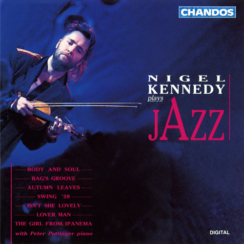 KENNEDY, Nigel: Nigel Kennedy Plays Jazz