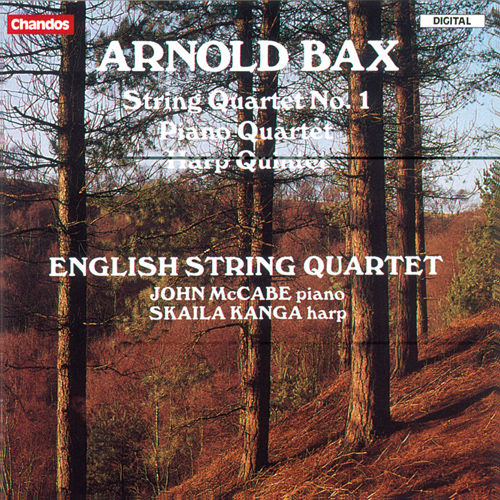 BAX, A.: String Quartet No. 1 / Harp Quintet / Piano Quartet (McCabe, Kanga, English String Quartet)