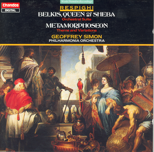 RESPIGHI: Belkis, Queen of Sheba: Suite / Metamorphoseon modi XII