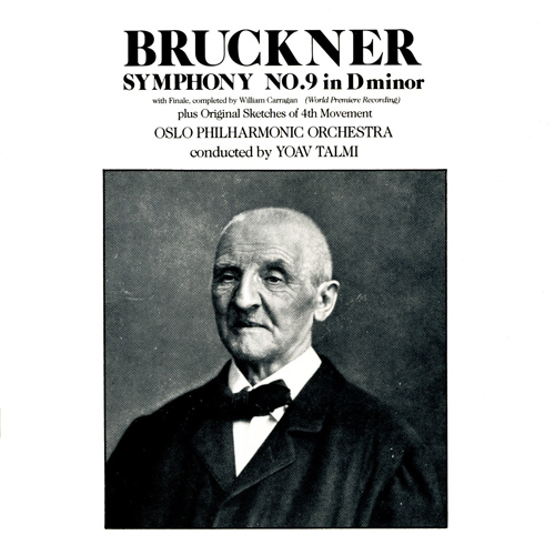 BRUCKNER, A.: Symphony No. 9 (Oslo Philharmonic, Talmi)