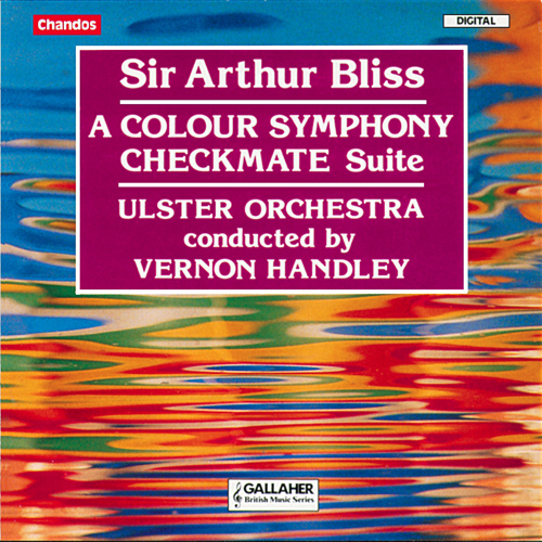 BLISS, A.: Colour Symphony (A) / Checkmate Suite (Ulster Orchestra, Handley)