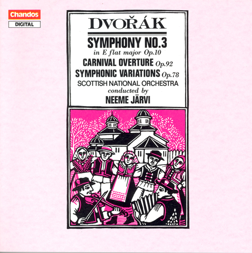 DVORAK: Symphony No. 3 / Carnival Overture / Symphonic Variations