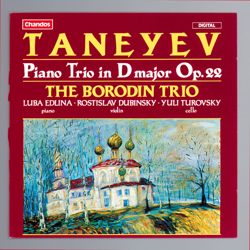 TANEYEV, S.I.: Piano Trio (Borodin Trio)