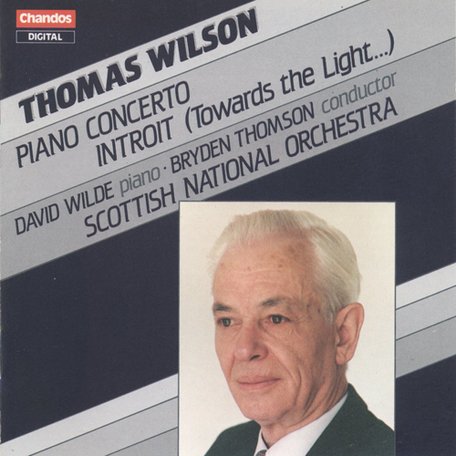 WILSON, T.: Piano Concerto / Introit (Wilde, Scottish National Orchestra, Thomson)