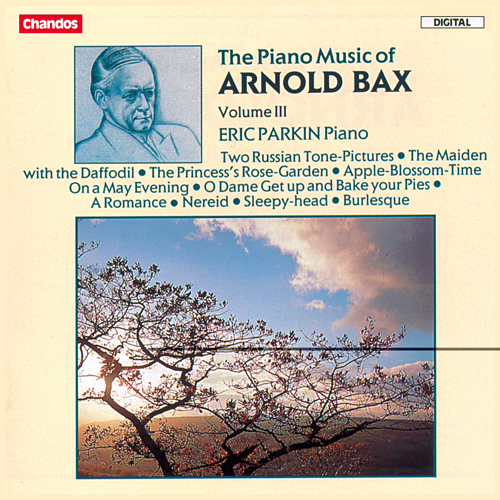 BAX, A.: Piano Music, Vol. 3 (Parkin)