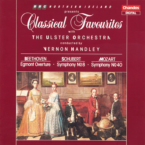 Orchestral Music - BEETHOVEN, L. van / SCHUBERT, F. / MOZART, W.A. (Classical Favourites) (Ulster Orchestra, Handley)