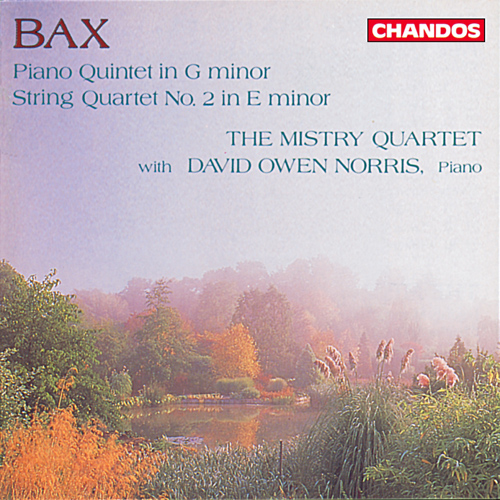 BAX, A.: Piano Quintet in G Minor / String Quartet No. 2 (Norris, Mistry String Quartet)