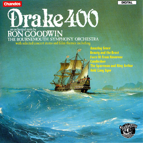 GOODWIN, R.: Drake 400 Suite / Beauty and the Beast / Candleshoe / Amazing Grace / Force 10 from Navarone (Bournemouth Symphony, Goodwin)