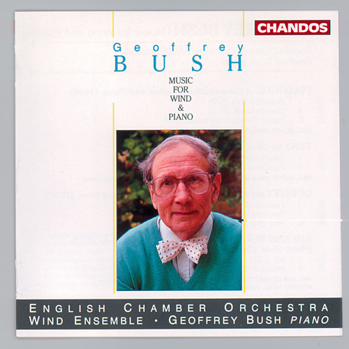 BUSH, G.: Dialogue / Oboe Trio / Air and Round-O / Wind Quintet (English Chamber Orchestra Wind Ensemble, Bush)