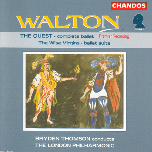WALTON:  Quest (The) / The Wise Virgins Suite