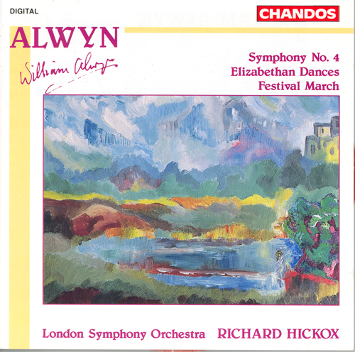 ALWYN: Symphony No. 4 / Elizabethen Dances / Festival March