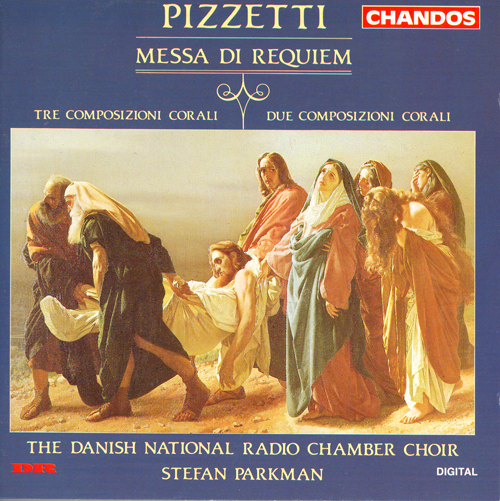 PIZZETTI: Messa di Requiem / Choral Compositions