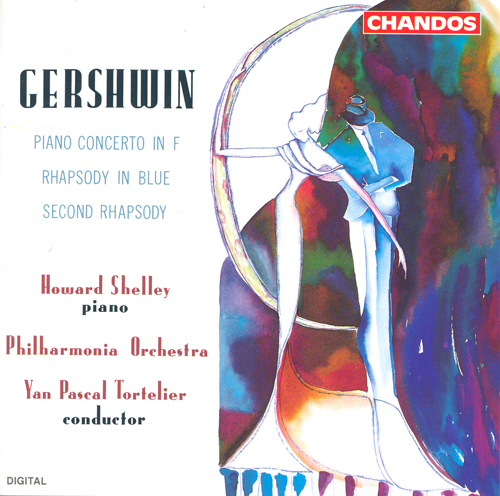 GERSHWIN: Rhapsody in Blue / Second Rhapsody / Piano Concerto in F Major