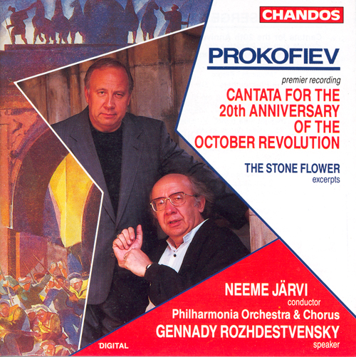 PROKOFIEV: Cantata for the 20th Anniversary of the October Revolution / The Stone Flower (excerpts)