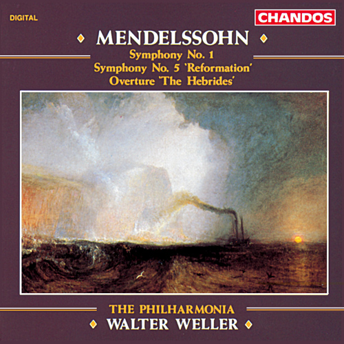 MENDELSSOHN, Felix: Symphonies Nos. 1 and 5 / The Hebrides (Philharmonia, Weller)