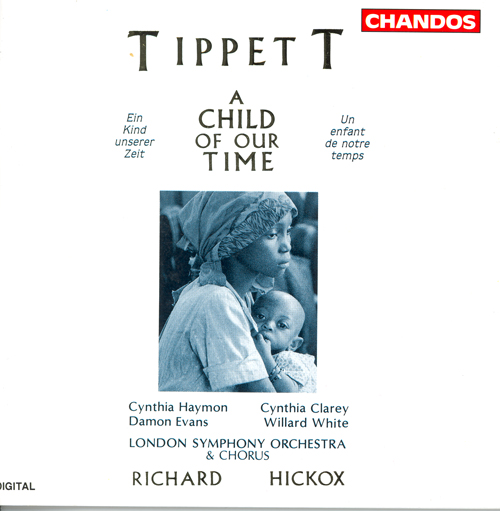 TIPPETT: Child of our Time (A)