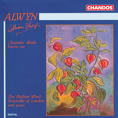 ALWYN, W.: Chamber Works, Vol. 1 (Haffner Wind Ensemble)