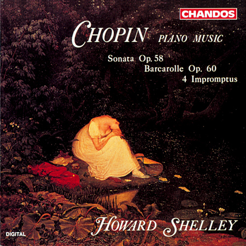 CHOPIN, F.: Impromptus Nos. 1-3 / Fantasy-Impromptu / Barcarolle / Piano Sonata No. 3 (Shelley)