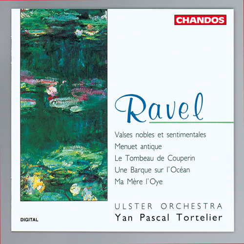RAVEL, M.: Ma mere l'oye / Le tombeau de Couperin / Valses nobles et sentimentales / Une barque sur l'ocean (Ulster Orchestra, Tortelier)