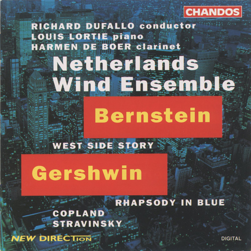 BERNSTEIN, L.: West Side Story / GERSHWIN, G.: Rhapsody in Blue (Boer, Lortie, Netherlands Wind Ensemble, Dufallo)
