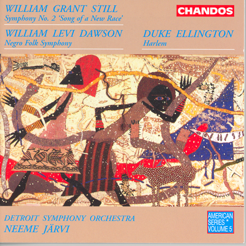 STILL: Symphony No. 2 / DAWSON: Negro Folk Symphony / ELLINGTON: Harlem