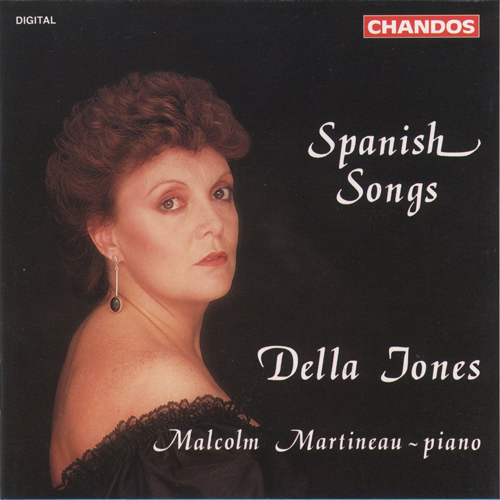 Vocal Recital: Jones, Della - GRANADOS, E. / GURIDI, J. / TURINA, J. / OBRADORS, F. / FALLA, M. de / MONTSALVATGE, X. (Spanish Songs)