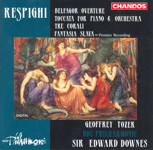RESPIGHI: Belfagor Overture / Toccata  / 3 chorales / Fantasia slava