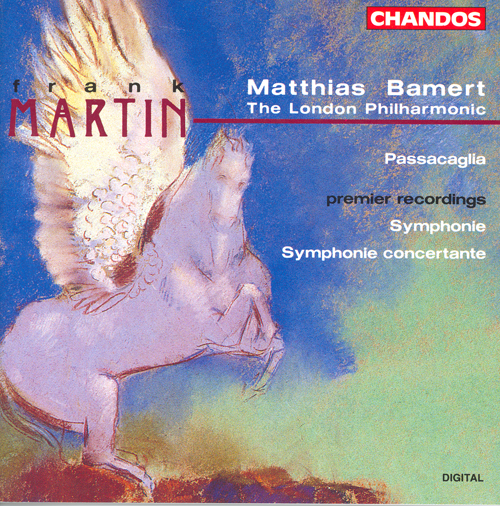 MARTIN, F.: Symphony / Symphonie concertante / Passacaglia