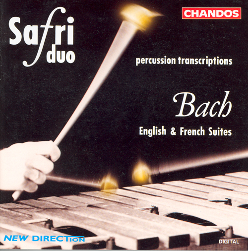BACH, J.S.: English Suites Nos. 2 and 4, BWV 807, 809 / French Suite No. 6, BWV 817 (arr. for percussion duo) (Safri Duo)