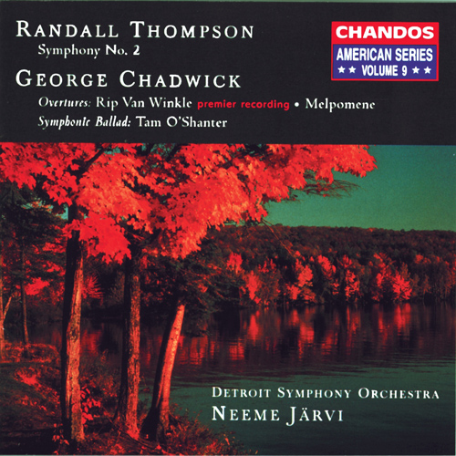 THOMPSON, R.: Symphony No. 2 / CHADWICK, G.W.: Melpomene / Rip Van Winkle / Tam O'Shanter (Detroit Symphony, Jarvi)