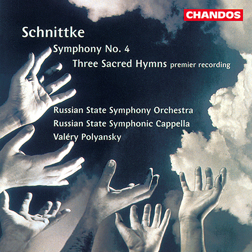 SCHNITTKE: 3 Choruses / Symphony No. 4