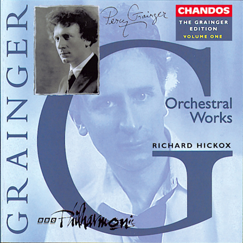 GRAINGER: Grainger Edition, Vol. 1: Orchestral Works