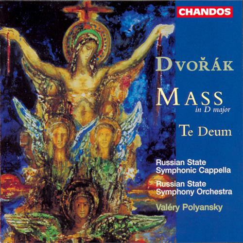 DVORAK: Mass in D Major / Te Deum