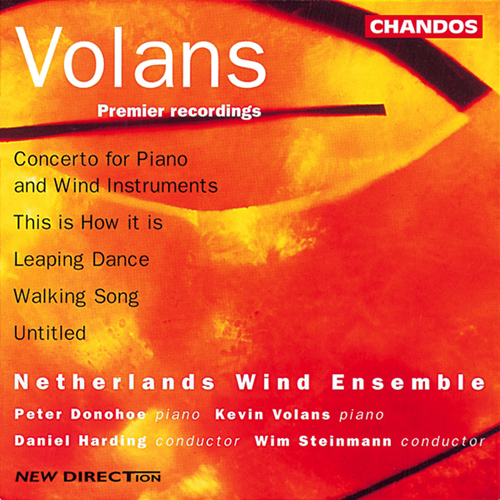VOLANS: This is How It Is /  Walking Song / Leaping Dance / Concerto for Piano and Wind Instruments