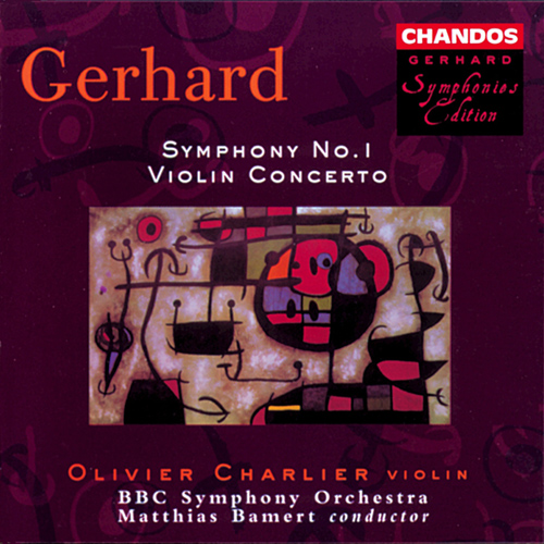 GERHARD: Symphony No. 1 / Violin Concerto