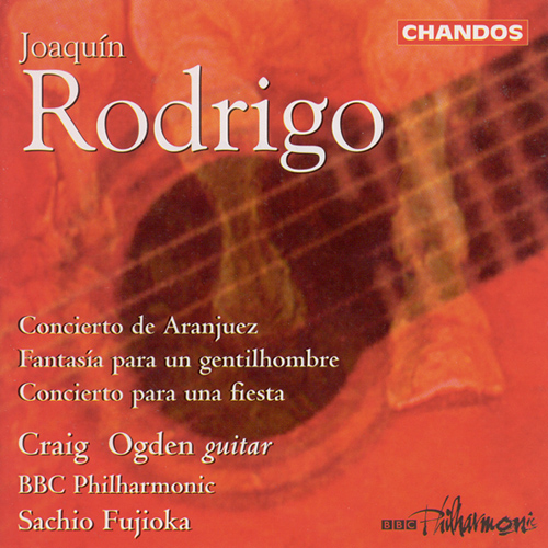 RODRIGO: Concierto de Aranjuez / Fantasia para un gentilhombre / Concierto para una fiesta