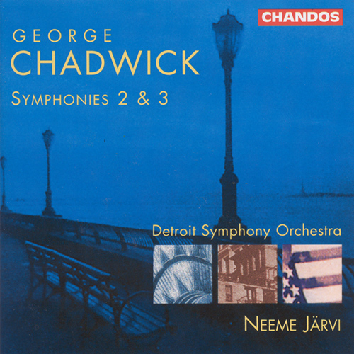 CHADWICK: Symphonies Nos. 2 and 3
