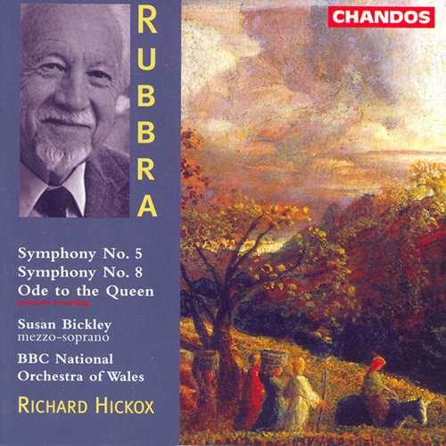 RUBBRA: Symphonies Nos. 5 and 8 / Ode to the Queen