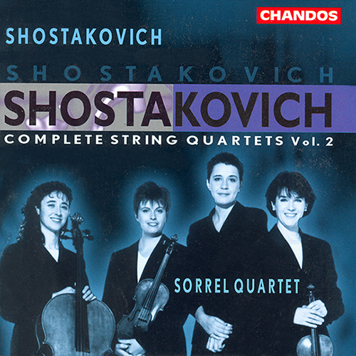 SHOSTAKOVICH: String Quartets (Complete), Vol. 2 - Nos. 3, 4, 11