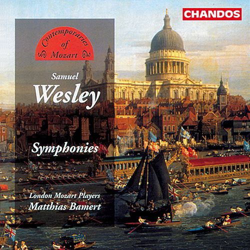 WESLEY: Symphonies in D Major / A Major / D Major / E-Flat Major / B-Flat Major