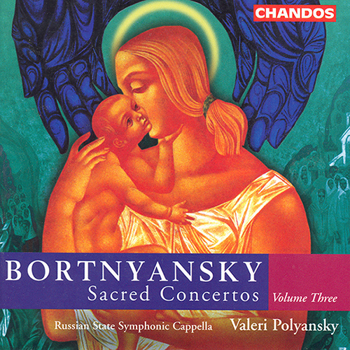 BORTNIANSKY: Sacred Concertos, Vol. 3