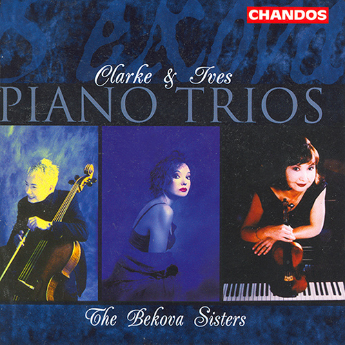 CLARKE: Piano Trio / Midsummer Moon / Lullaby / IVES: Piano Trio