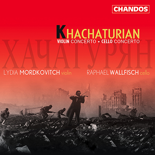 KHACHATURIAN, A.I.: Violin Concerto / Cello Concerto
