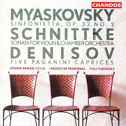 MYASKOVSKY: Sinfonietta in C Minor / SCHNITTKE: Sonata No. 1 / DENISOV: 5 Caprices of Paganini