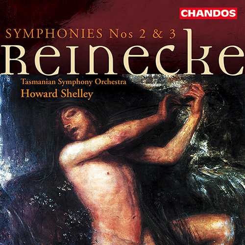 REINECKE: Symphonies Nos. 2 and 3